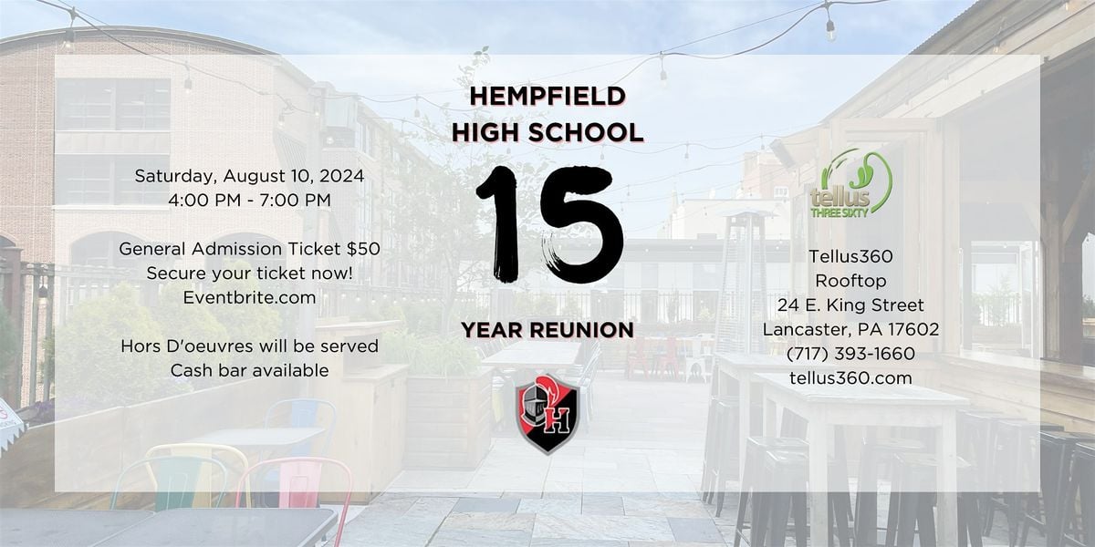 Hempfield High School 15 Year Reunion, Tellus360, Lancaster, 10 August