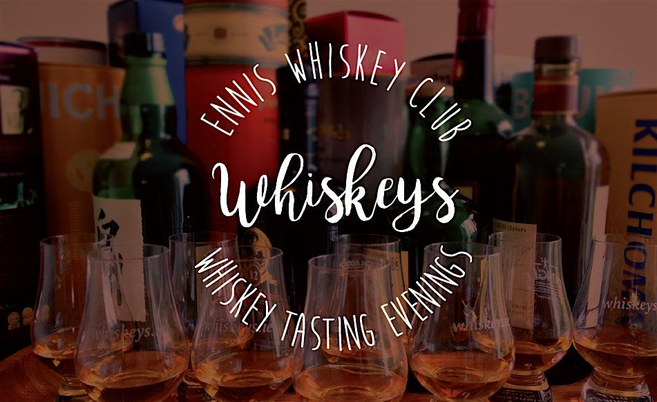 Ennis Whiskey Club Whiskey Tasting Evening March 2024, Cruises Bar