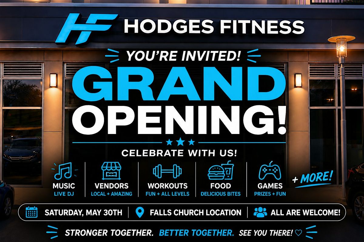 Hodges Fitness Falls Church Grand Opening, 6410 Arlington Blvd, Falls ...