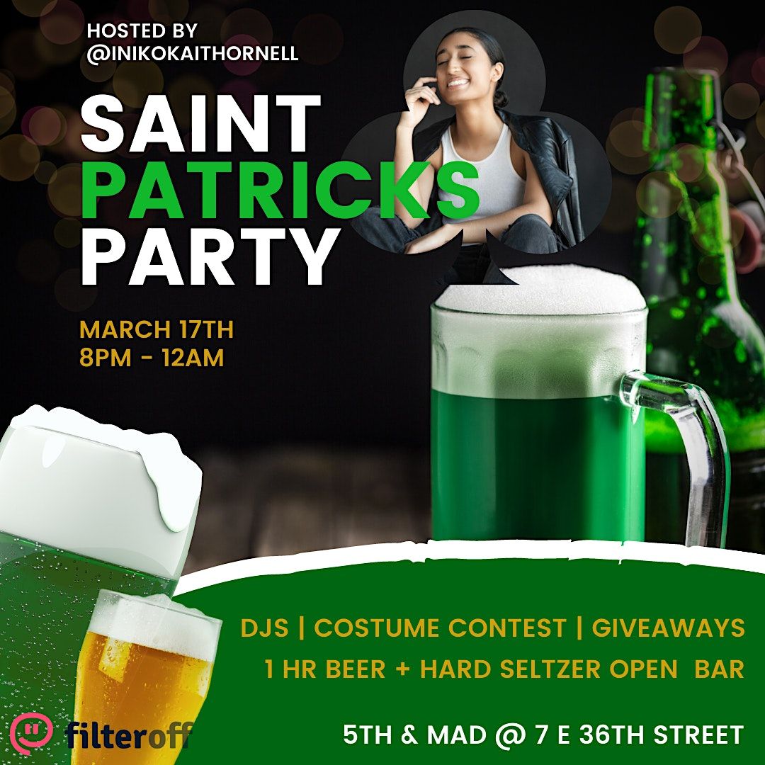 Kiss Me, Im Irish Party: 1 Hr Open Beer & Hard Seltzer Bar @ 5th & Mad ...