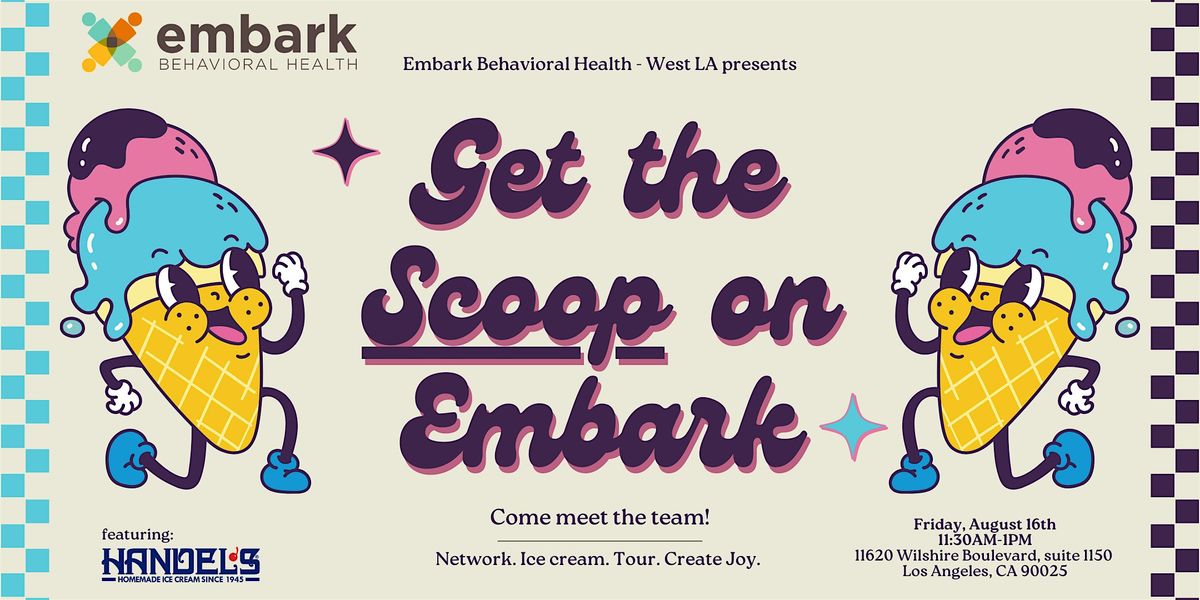 Get the SCOOP on Embark - West LA Ice Cream Social, 11620 Wilshire Blvd ...