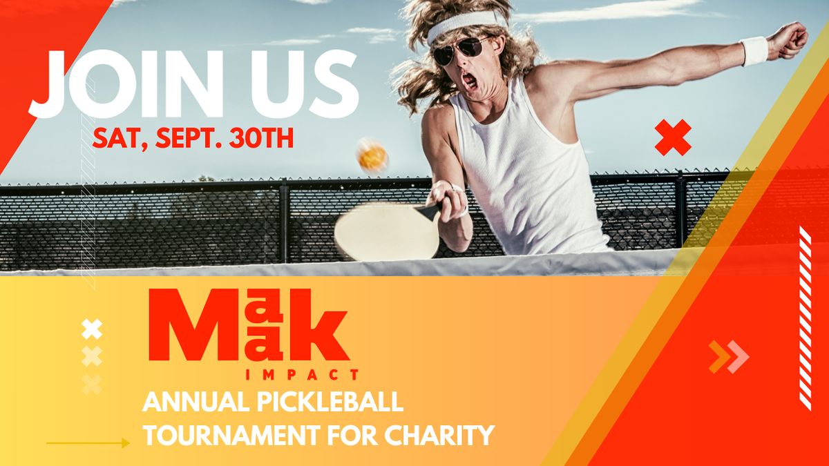 Maak Impacts Annual Pickleball Tournament for Charity, Wardle Fields