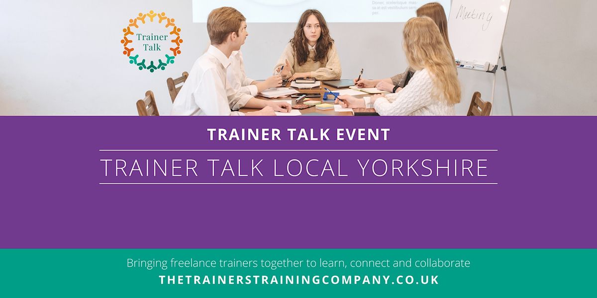Trainer Talk Local Yorkshire