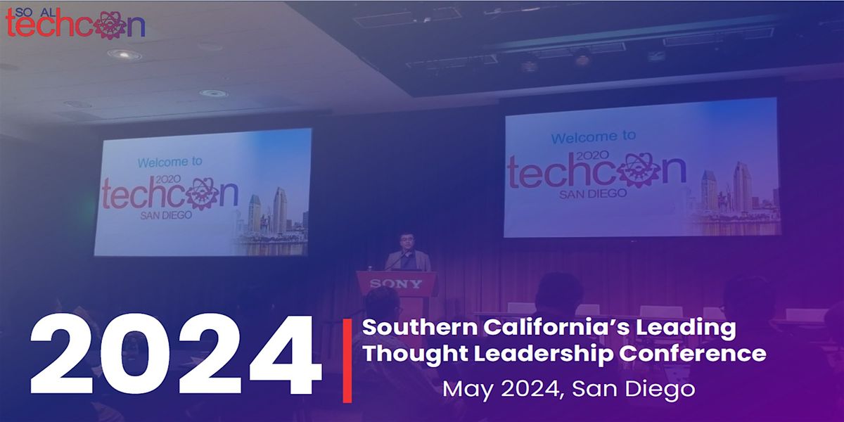 TechCon SoCal 2024, San Diego, 24 May 2024 | AllEvents