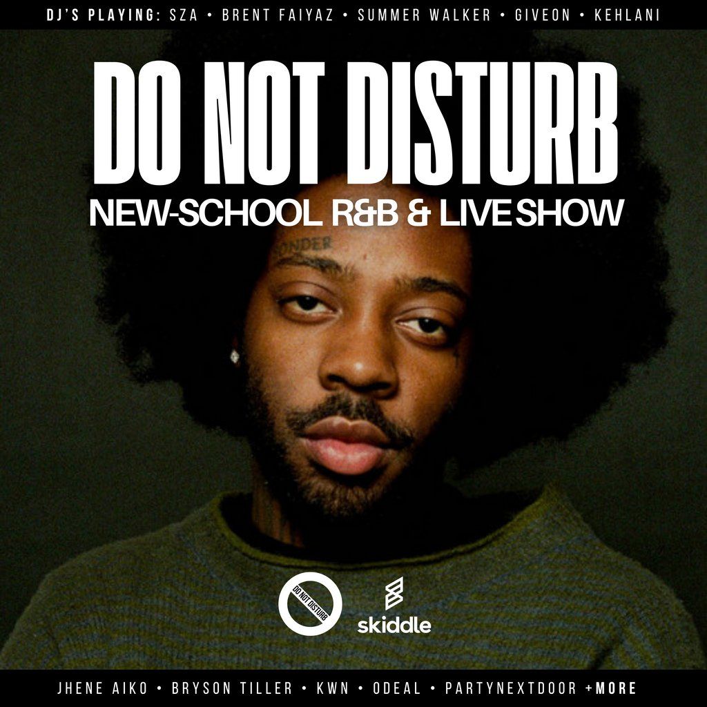 DO NOT DISTURB: New-School R&B & Live Show | Event in Manchester | AllEvents