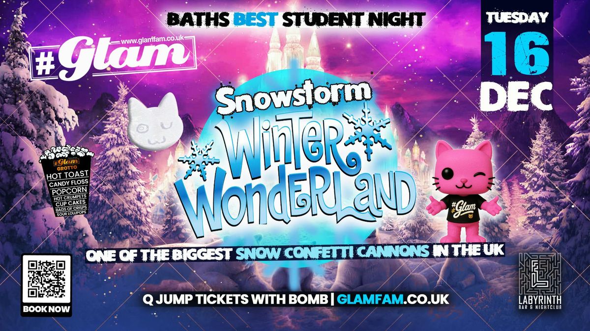 Glam ❄️ WINTER WONDERLAND❄️ | Bath's Best Student Night! Every Tuesday at Labyrinth! 😻, 16 December
