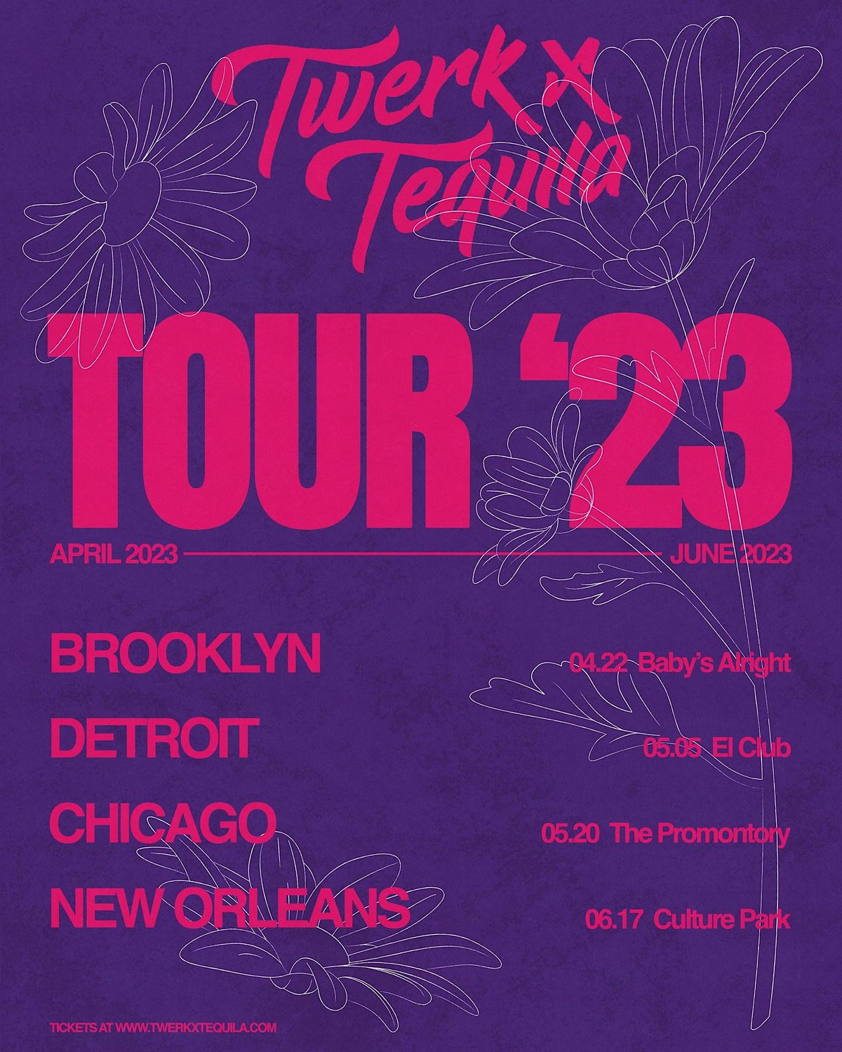 Twerk x Tequila, Baby's All Right, Brooklyn, 22 April to 23 April
