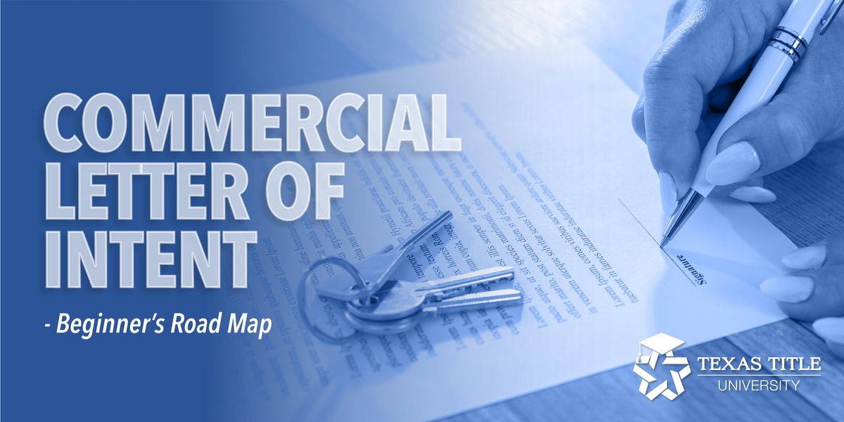 Commercial Letter Of Intent Beginners Road Map March 2 2022 