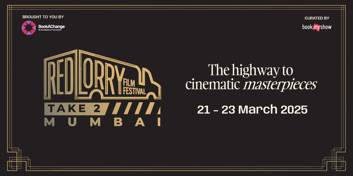 Red Lorry Film Festival 2025 Take Two, Mumbai, Multiple Venues Film Festivals Calendar 2025