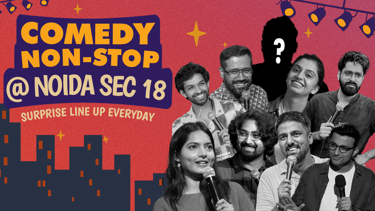 Comedy Non-Stop at Noida Sec 18, 17 July | Event in Noida | AllEvents