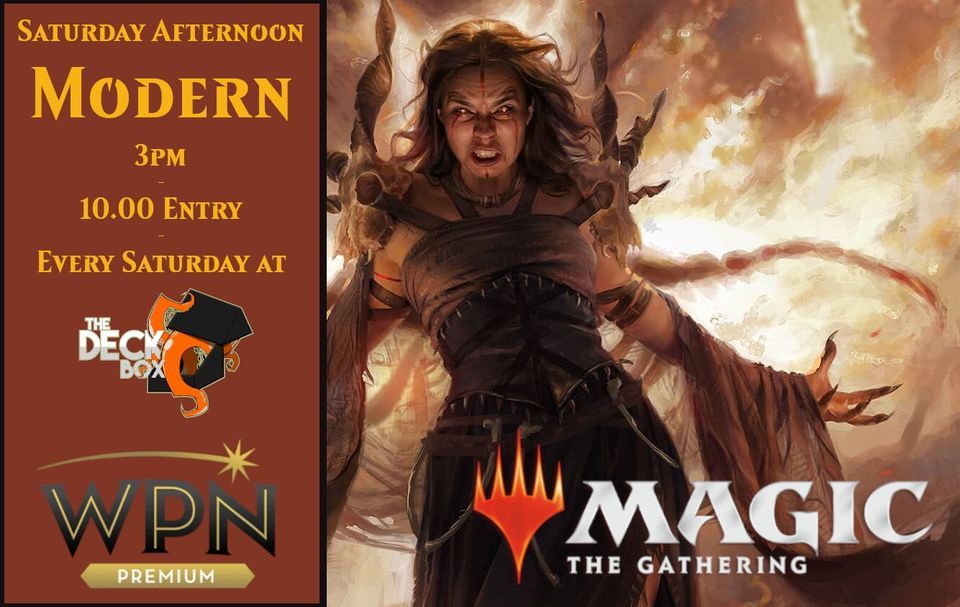 Magic Saturday Afternoon Modern, The Deck Box, Fletcher, December 24