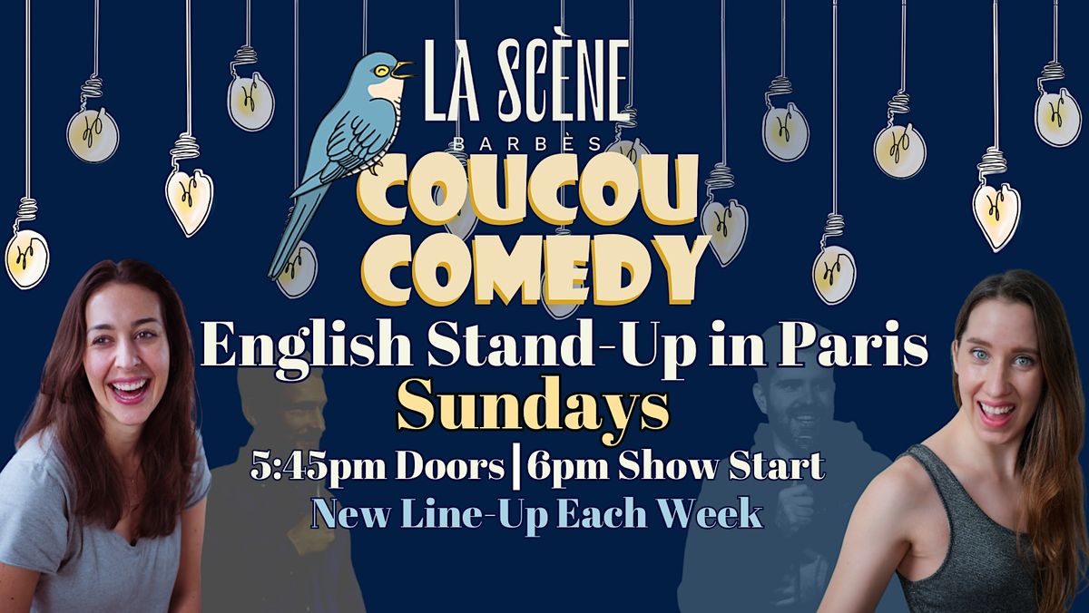 English Stand-Up Sundays at La Scène - Coucou Comedy, La Scène ...