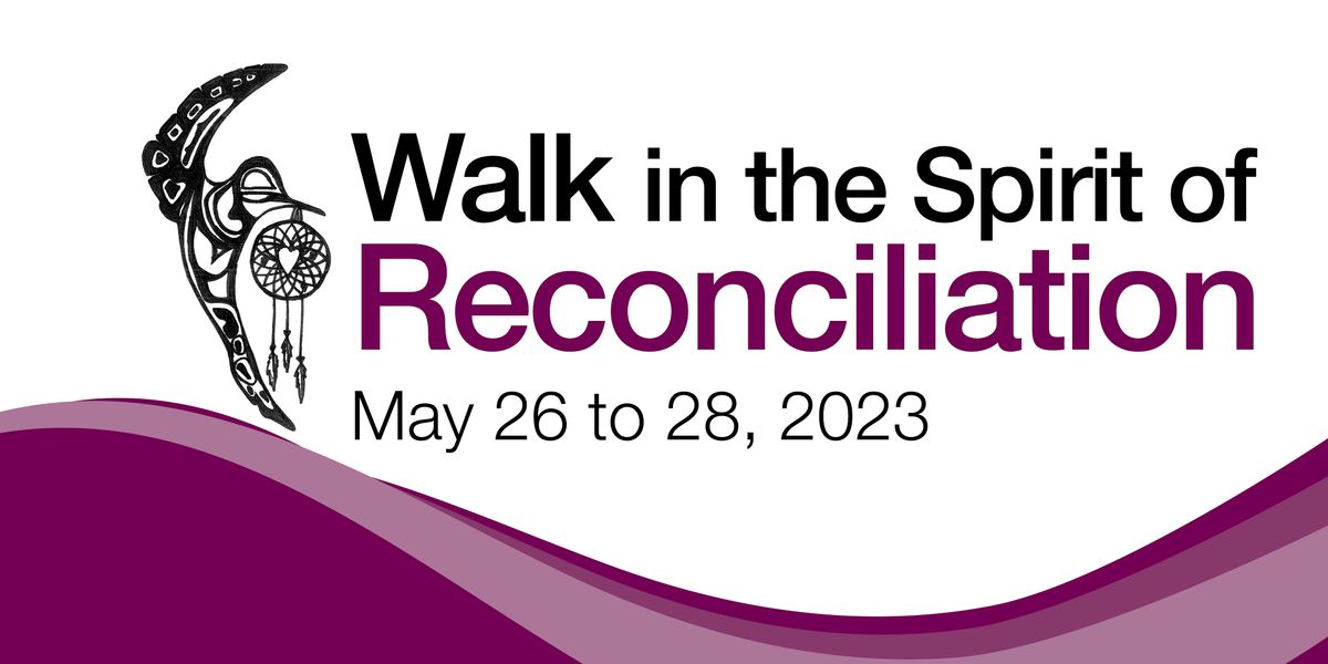 Walk in the Spirit of Reconciliation 2023, Fort Langley, Pop Up Park ...