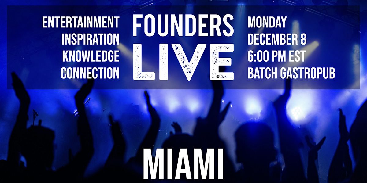 Founders Live Miami AI Basel Pitch Battle., 8 December | Event in Miami | AllEvents