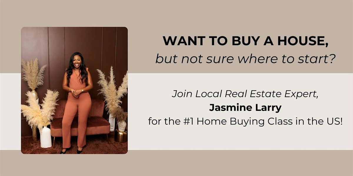 How To Buy A House Class with Jasmine Larry, 17 January | Event in Newnan | AllEvents