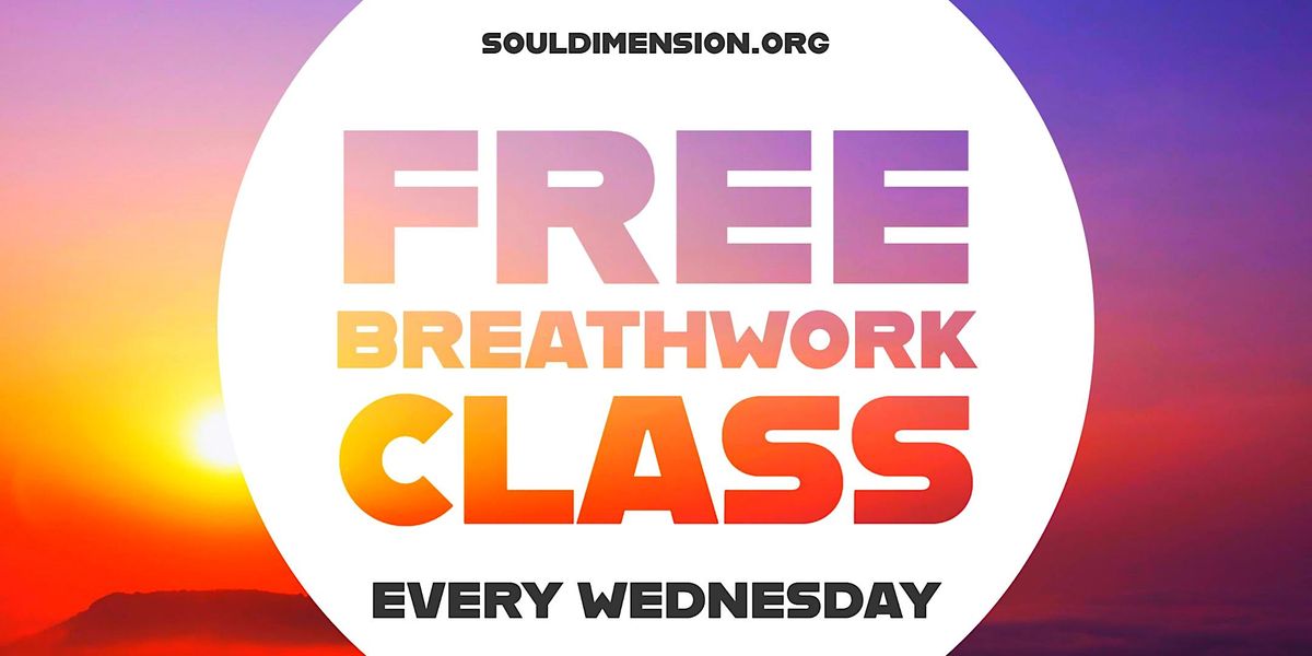 Breathwork • Free Weekly Class • Eugene, Soul Dimension, Eugene