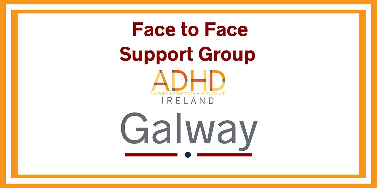 Adult ADHD Face to Face Support Group Galway, The Secret Garden