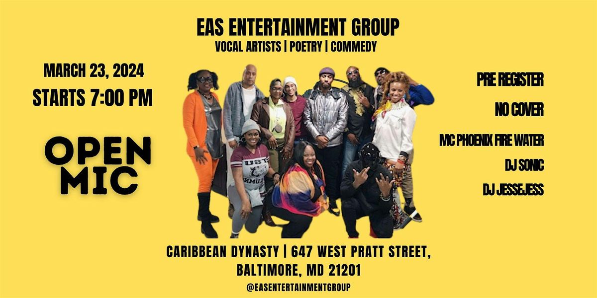 Open Mic hosted by EAS Entertainment Group, Caribbean Dynasty