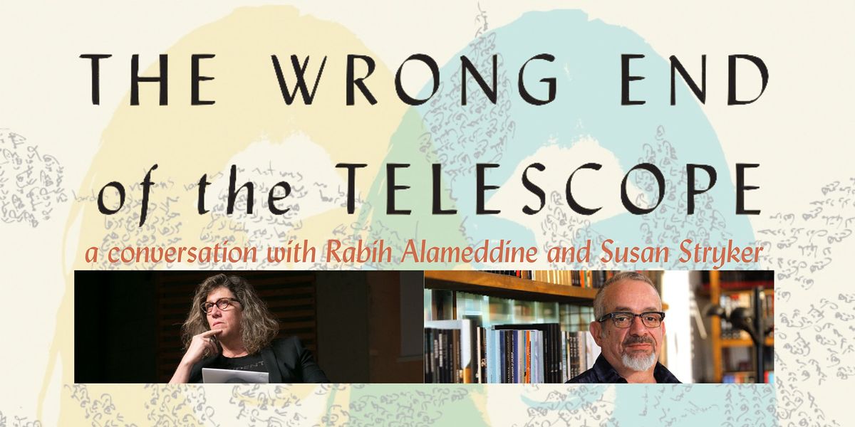 The Wrong End of the Telescope by Rabih Alameddine The Wrong End of the Telescope by Rabih Alameddine