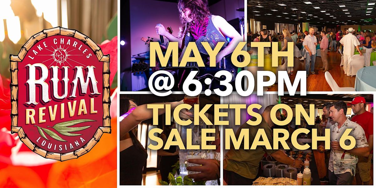 Rum Revival 2023, Lake Charles Civic Center, May 6 2023 AllEvents.in