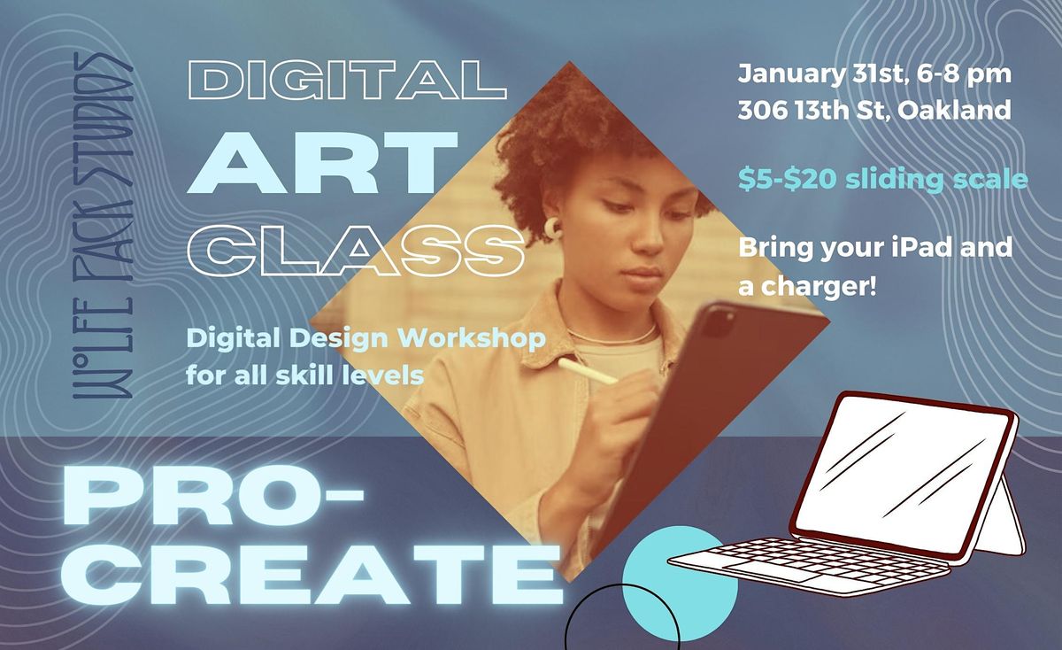 Procreate Digital Art Skills, 306 13th St, Oakland, January 31 2024
