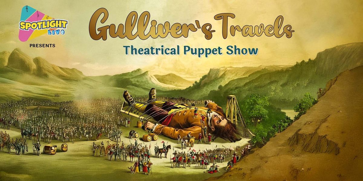 Gulliver's Travels - Theatrical Puppet Show, 3 August | Event in Jaipur | AllEvents
