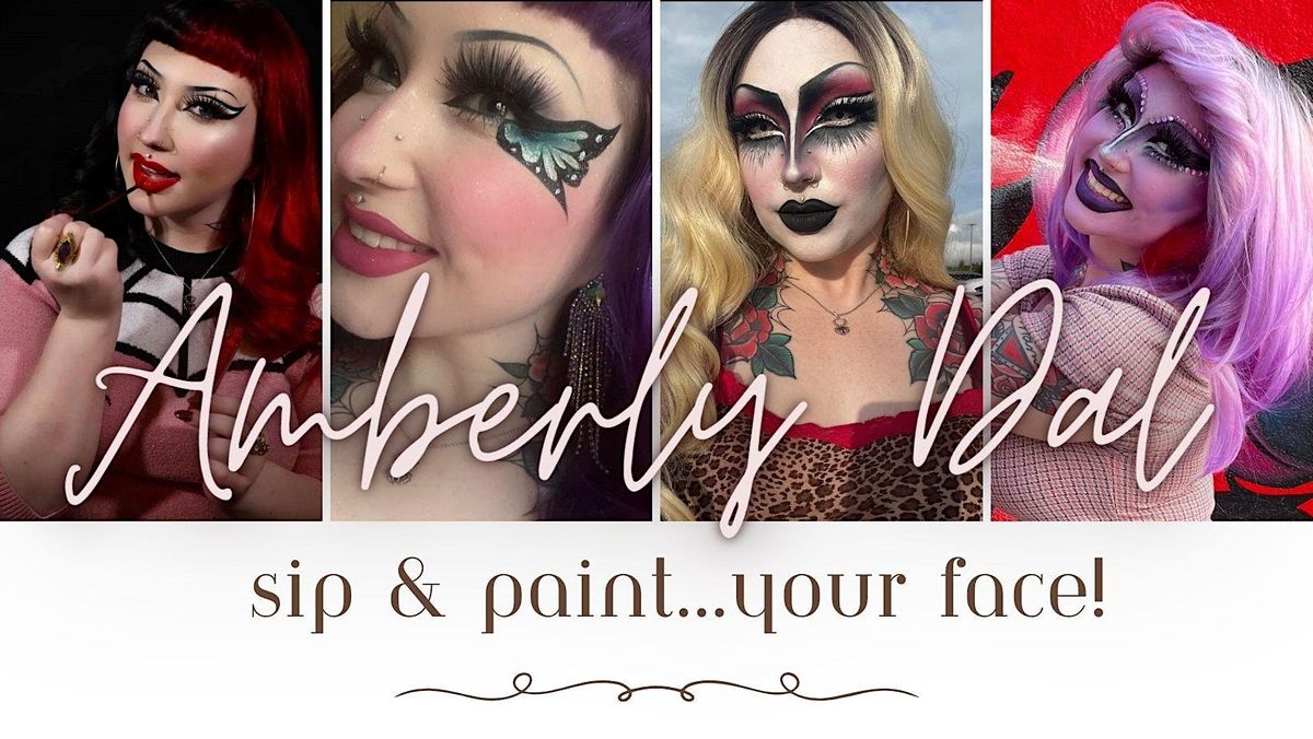Rhythm & Pep Presents Sip & Paint (Your Face) with Amberly Dal, Robert