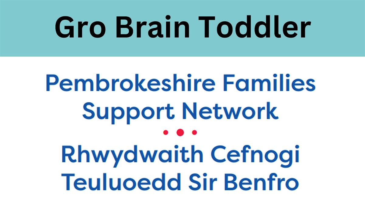 Gro-Brain Toddler, 18 September | Event in Neyland | AllEvents