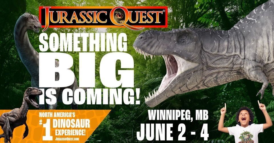 Jurassic Quest - Winnipeg, MB, 2 June | Event in Winnipeg | AllEvents.in