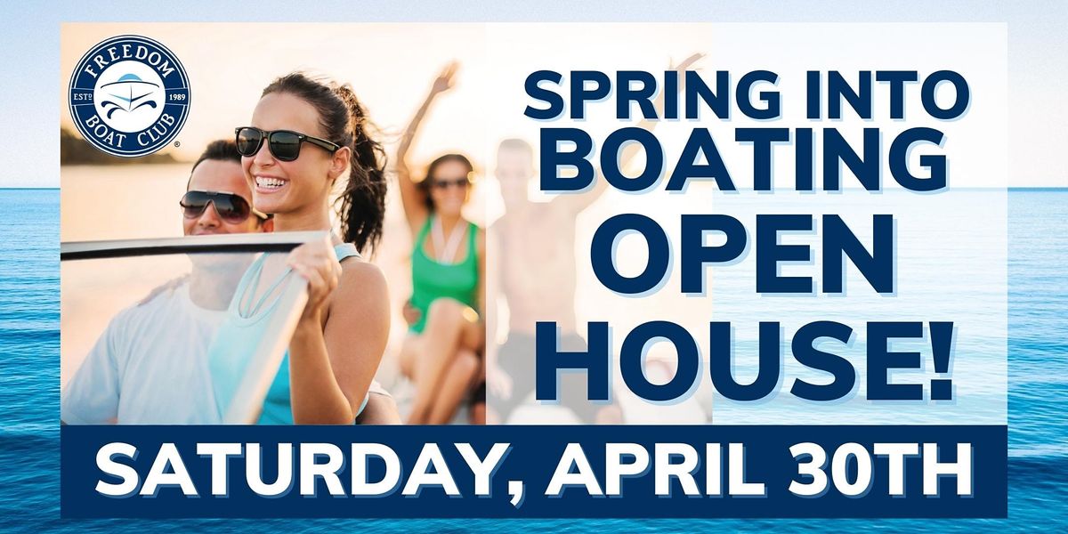 Spring into Boating Open House FBC Ft. Pierce, Freedom Boat Club Ft