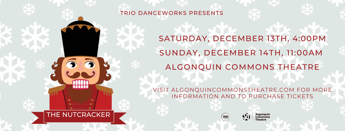 Trio Danceworks - The Nutcracker at Algonquin Commons Theatre, 14 December | Event in Ottawa | AllEvents