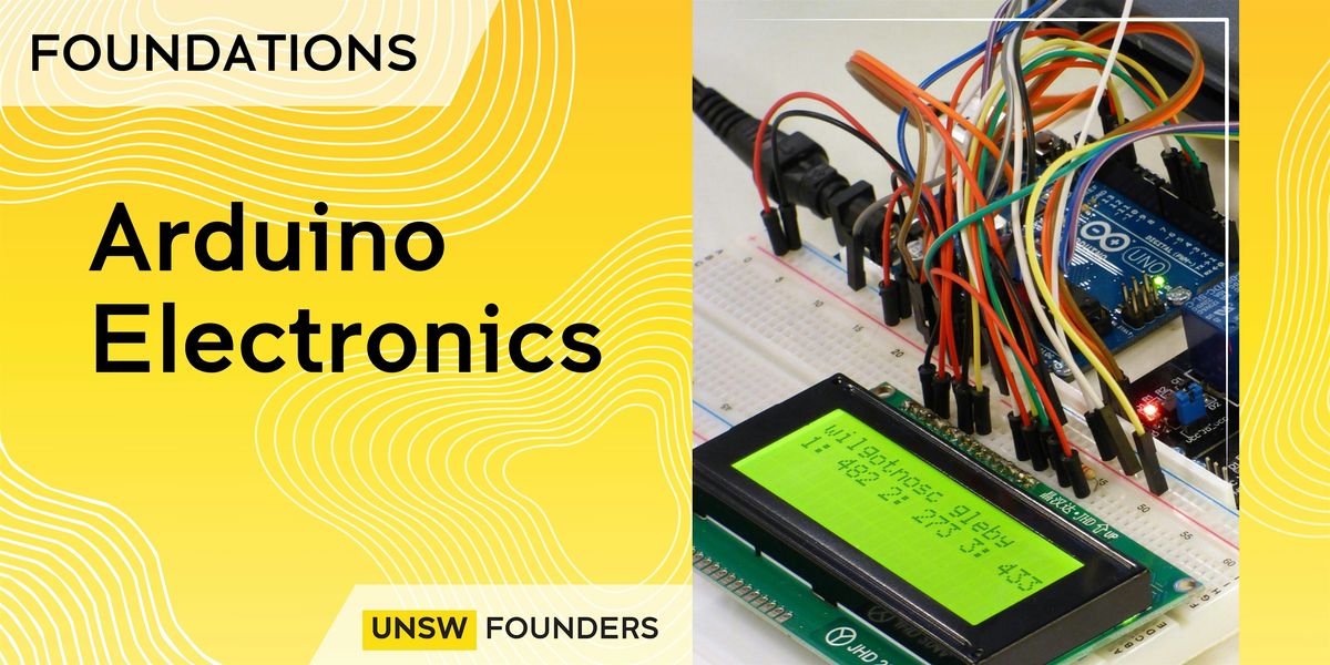 Arduino electronics and coding workshop, MCIC Event Space (G22 ...