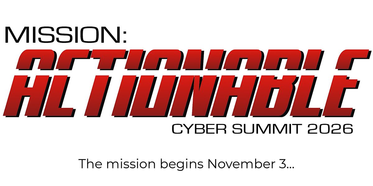 Cyber Summit 2026: Mission Actionable, Banff Park Lodge Resort Hotel ...