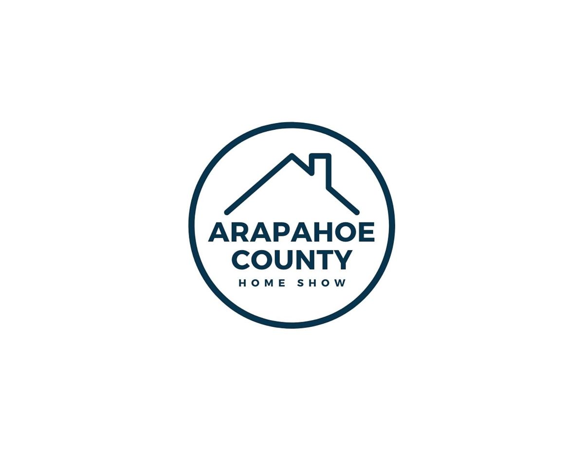 Arapahoe County Home Show Arapahoe County Fairgrounds Event Center Aurora January 14 To January 16 Allevents In Pueblo County Fair 2022
