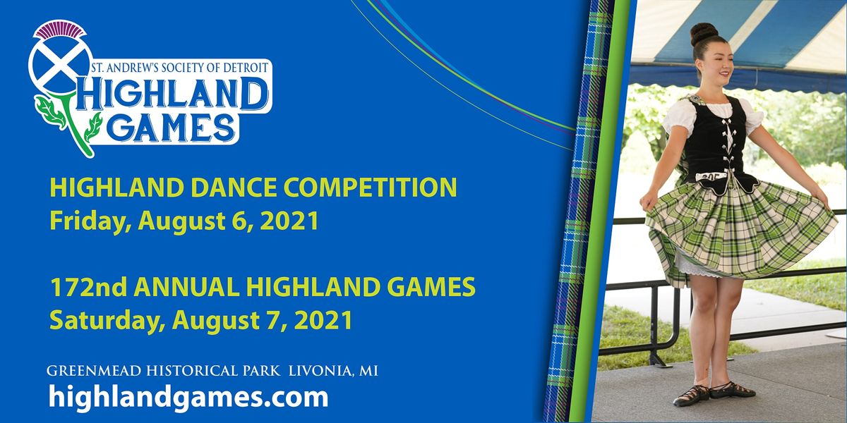 St Andrews Society Of Detroit Highland Games Highland Dance Registration Greenmead Historical Park Livonia August 6 2021 Allevents In Michigan Highland Games 2022