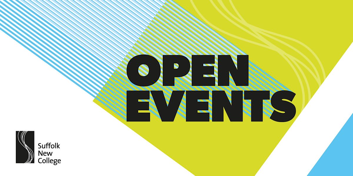 SNC Open Event Ipswich Campus 2023/2024, Suffolk New College, Ipswich