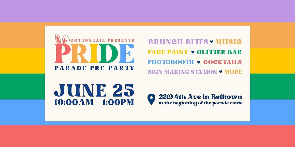 Pride Parade Pre-Party, Cottontail, Seattle, 25 June 2023 | AllEvents.in