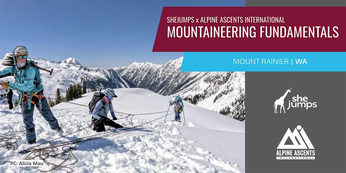 SheJumps x AAI | 1 Day Mountaineering Fundamentals | Mount Rainier, 9 May | Event in Ashford | AllEvents