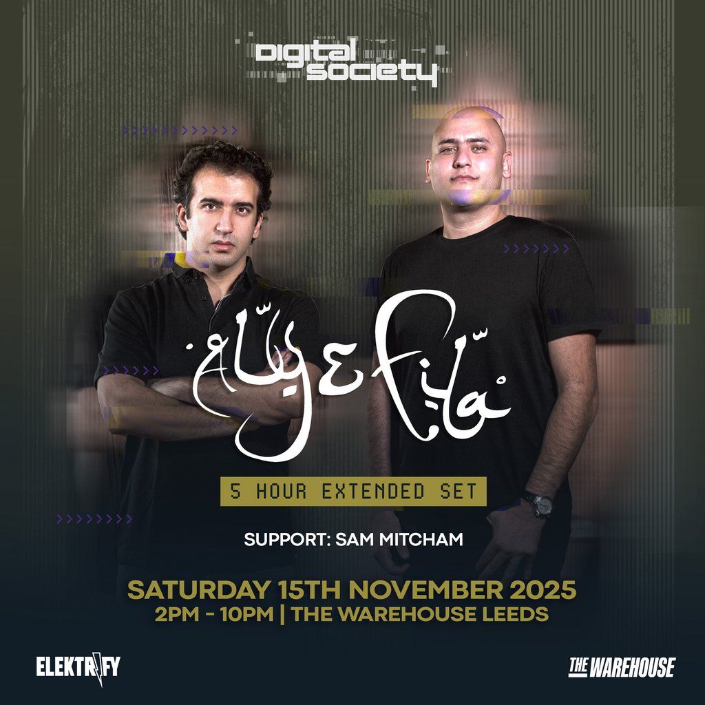 Aly & Fila [5hr Extended Set] - Digital Society Leeds, 15 November | Event in Leeds | AllEvents