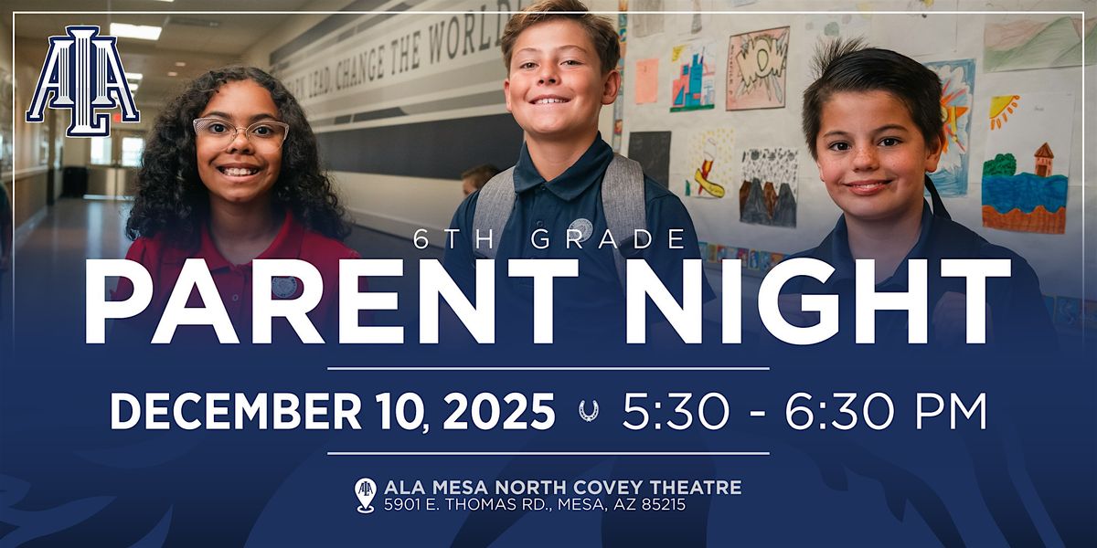 MNHS: 6th Grade Parent Night, 10 December | Event in Mesa | AllEvents