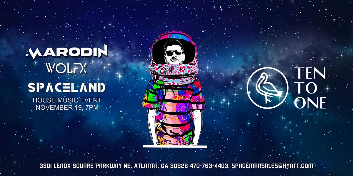 Spaceland - House Music Event, Spaceman, Lenox Parkway, Atlanta, GA ...
