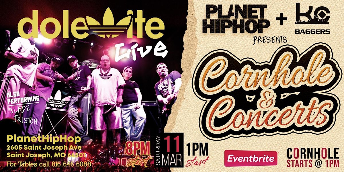 Cornhole and Concerts featuring Dolewite, Hip Hop, Saint Joseph, 11 March to 12 March