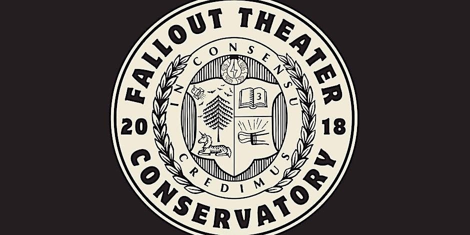 Fallout Conservatory Graduation Show!, Fallout Theater, Austin, 13 ...