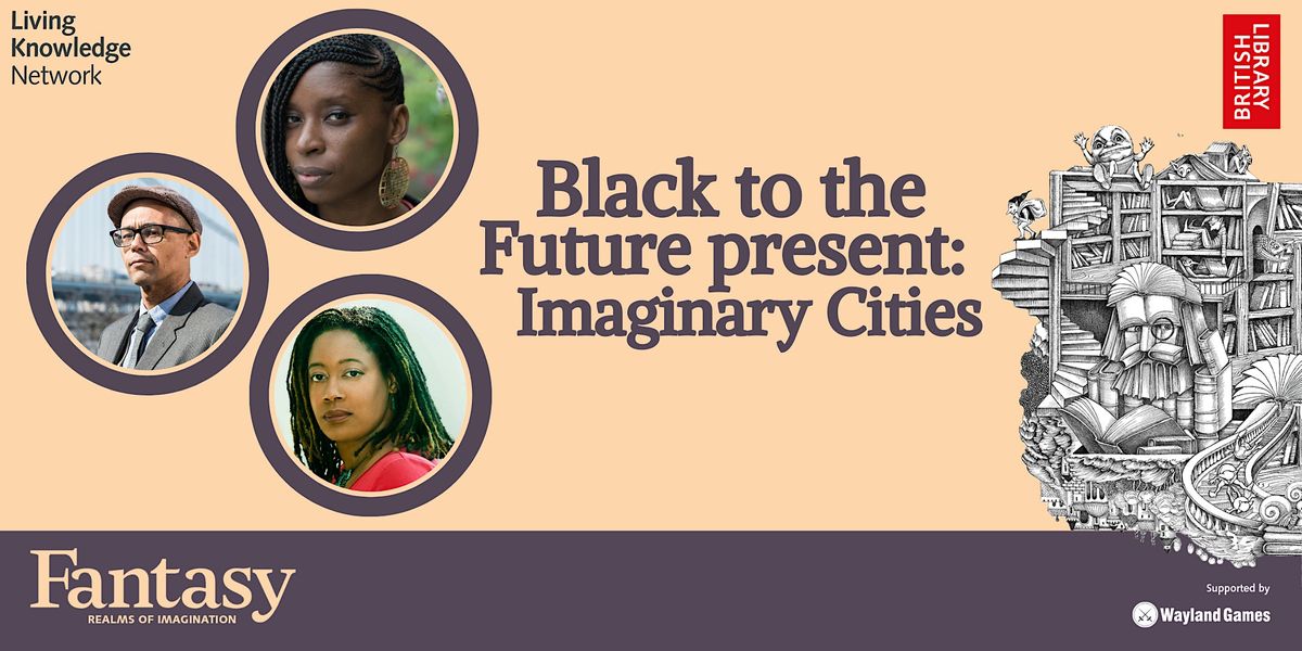 Livestream: Black to the Future present- Imaginary Cities, Rugby ...