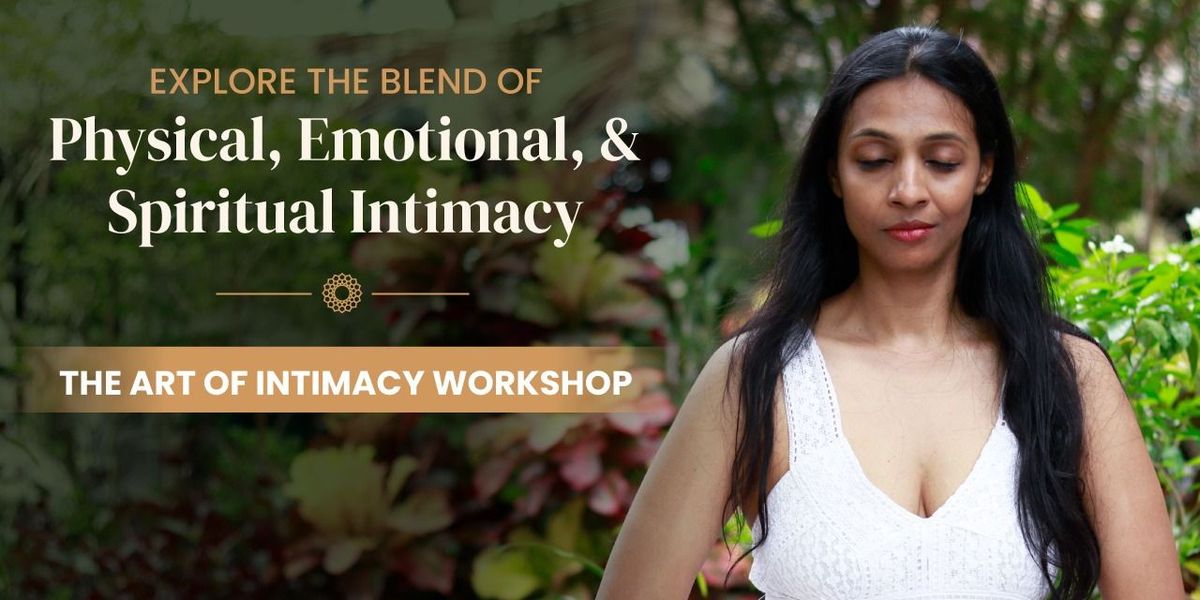 Art Of Intimacy Workshop - Chennai, 30 November | Event in Chennai | AllEvents
