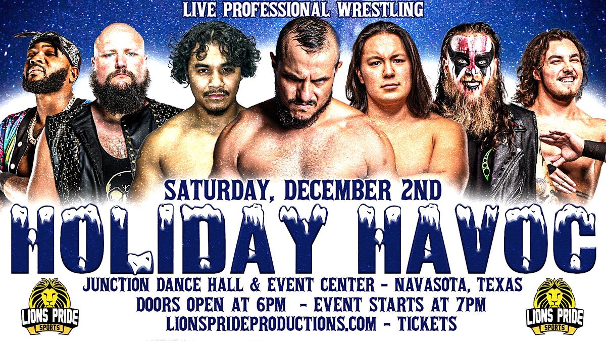 HOLIDAY HAVOC presented by LIONS PRIDE SPORTS, Junction Dance Hall