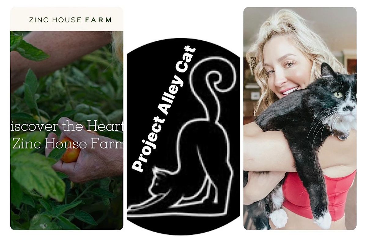 NaMEOWste Cats & Mats benefiting Project Alley Cat, Zinc House Farm