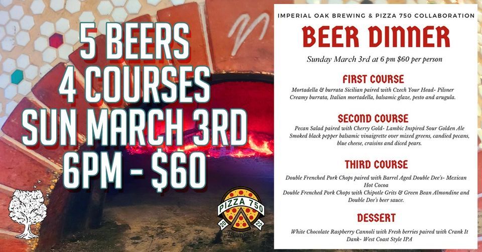 Beer Dinner with Pizza 750, Imperial Oak Brewing, Willow Springs, March