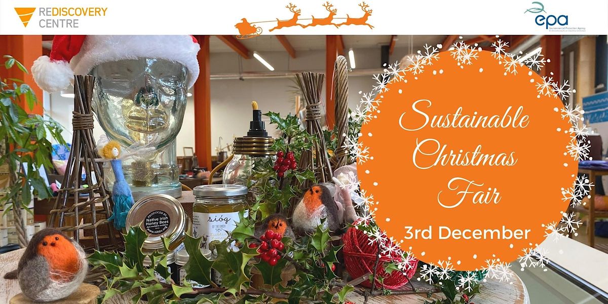 Sustainable Christmas Fair 2022, The Rediscovery Centre, Ballymun