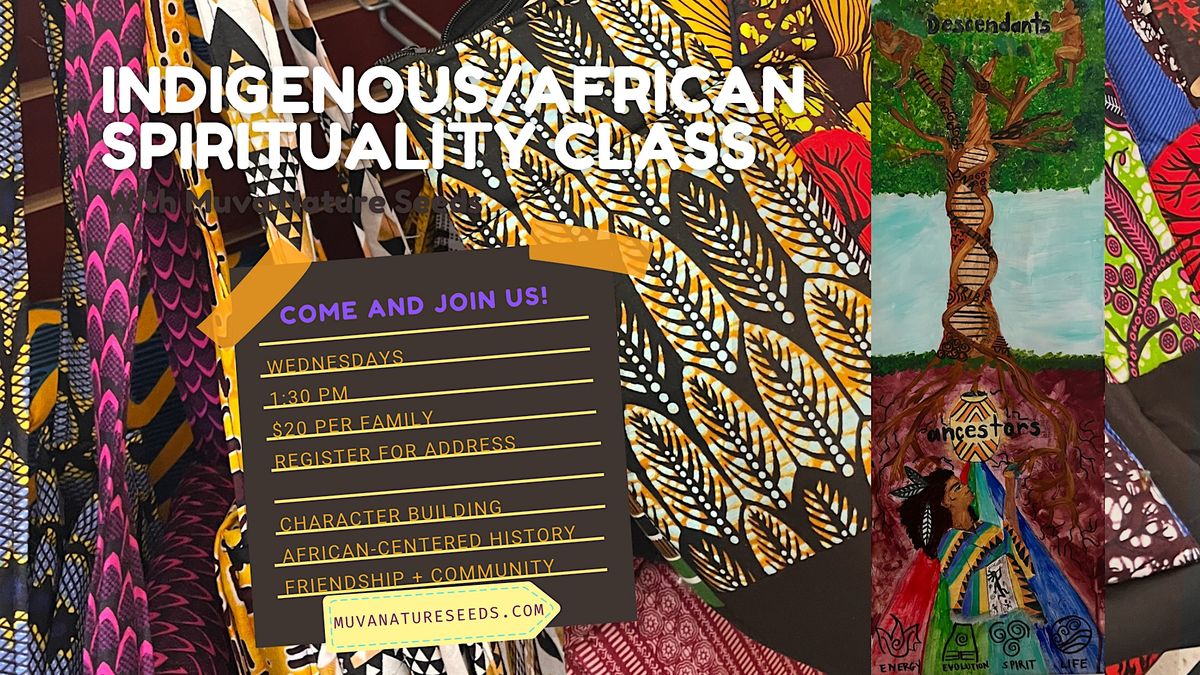 Indigenous & African Centered Spirituality Class, Middletown, 4 October ...